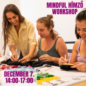 Mindful hímző workshop - Budapest - DECEMBER 7. SZOMBAT