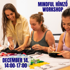 Mindful hímző workshop - Budapest - DECEMBER 14. SZOMBAT